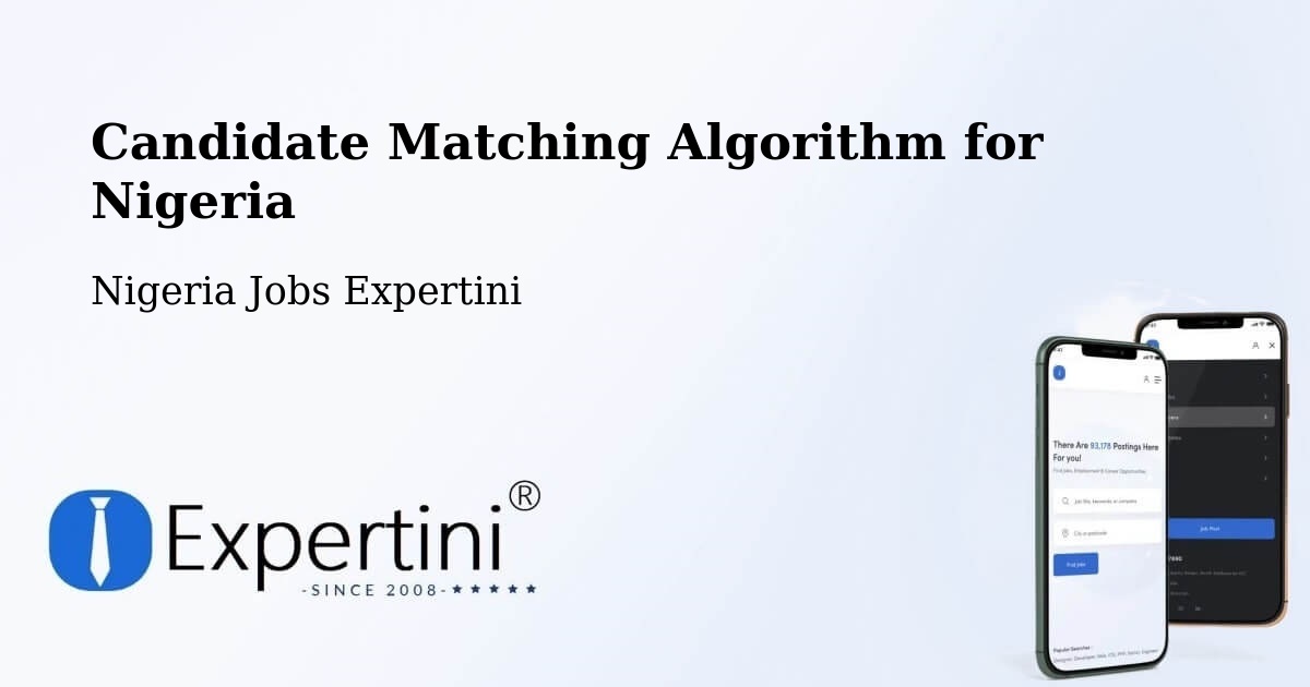 Candidate Matching Algorithm Overview – Maru - Nigeria Jobs Expertini
